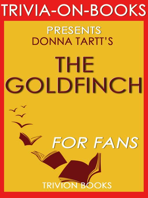 Cover image for The Goldfinch by Donna Tartt (Trivia-on-Books)